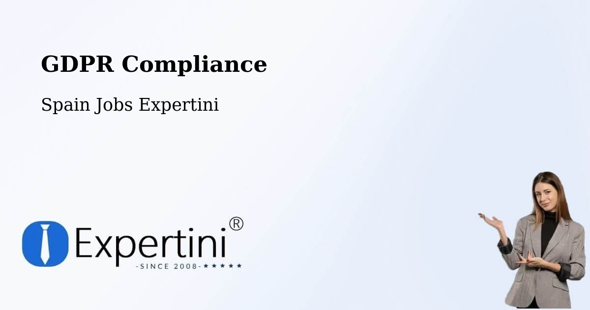 EU GDPR Compliance Statement – Moríñigo - Spain Jobs Expertini